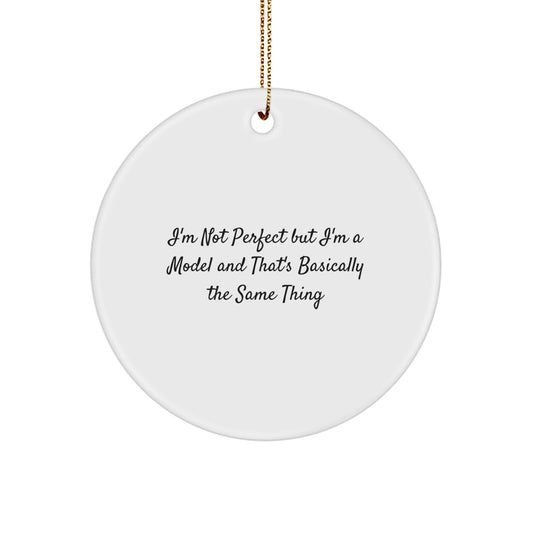 Christmas Gift Ornament for Her Present Model Quote Surprise - Image 1