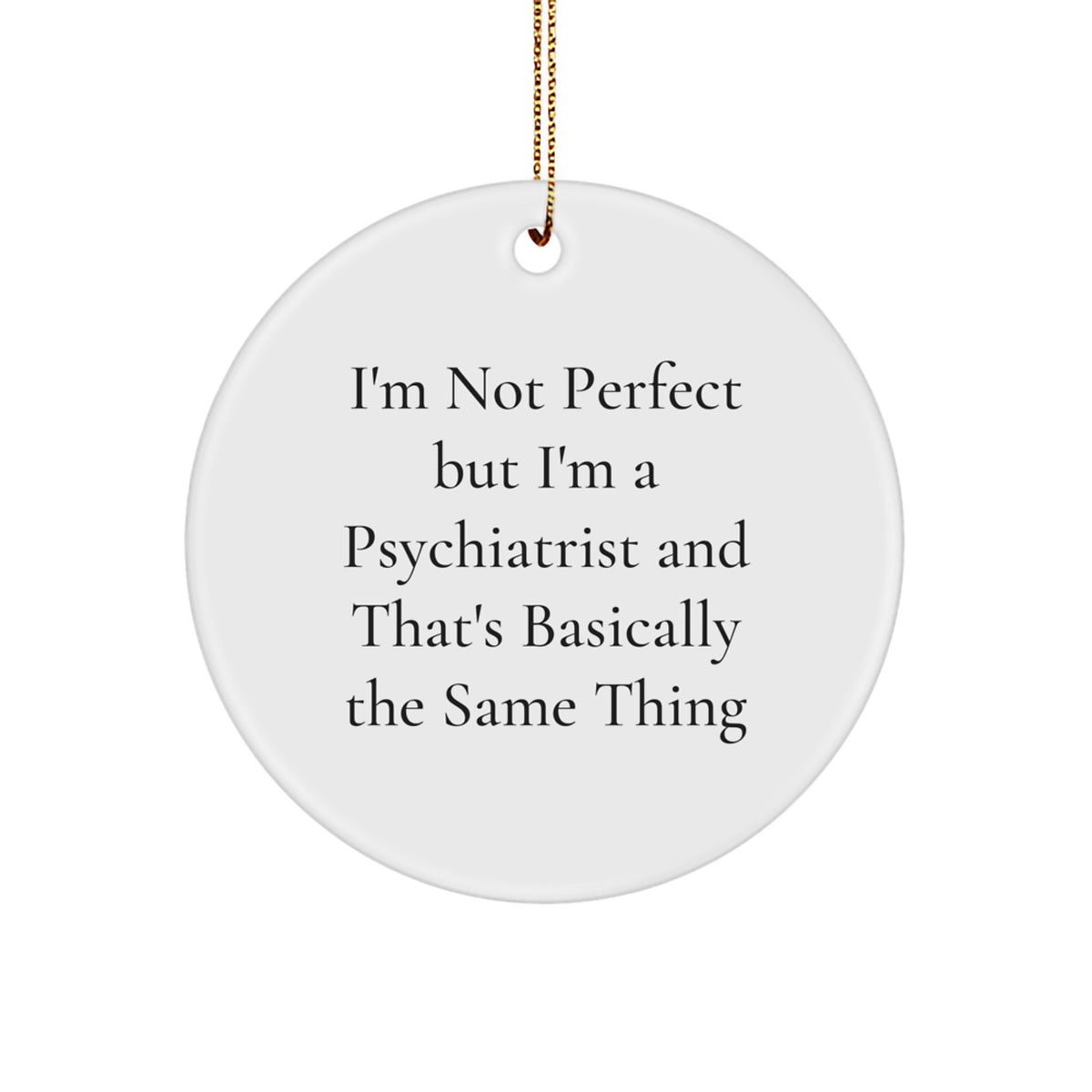 Psychiatrist Circle Ornament for Family Treasure Christmas Gift - Image 1