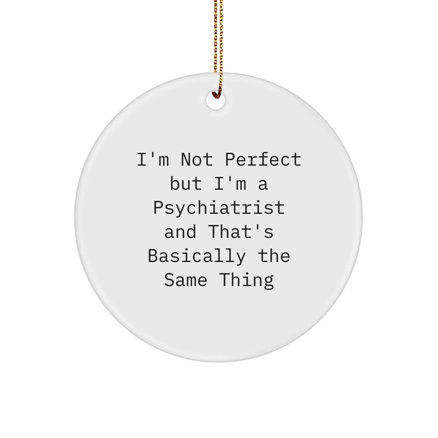 Psychiatrist Circle Ornament Surprise for Teens Christmas Gift - Image 1