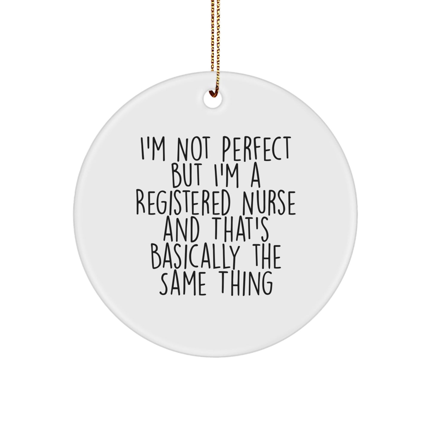 Witty Registered Nurse Christmas Ornament Novelty for Friends Gift - Image 1