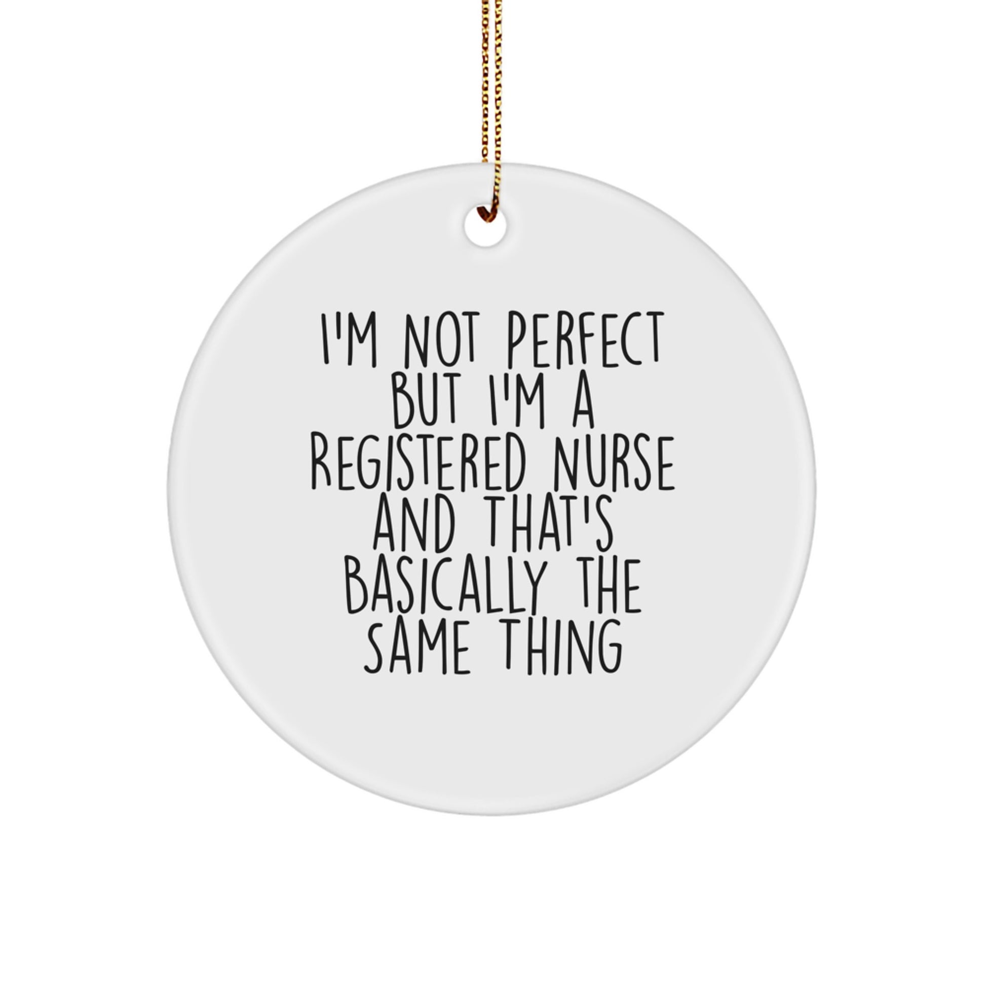 Witty Registered Nurse Christmas Ornament Novelty for Friends Gift - Image 1