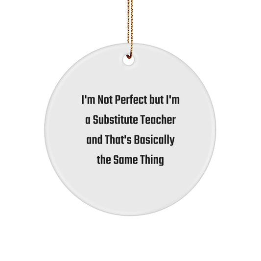 Playful Substitute Teacher Christmas Ornament Novelty for Friends Gift - Image 1
