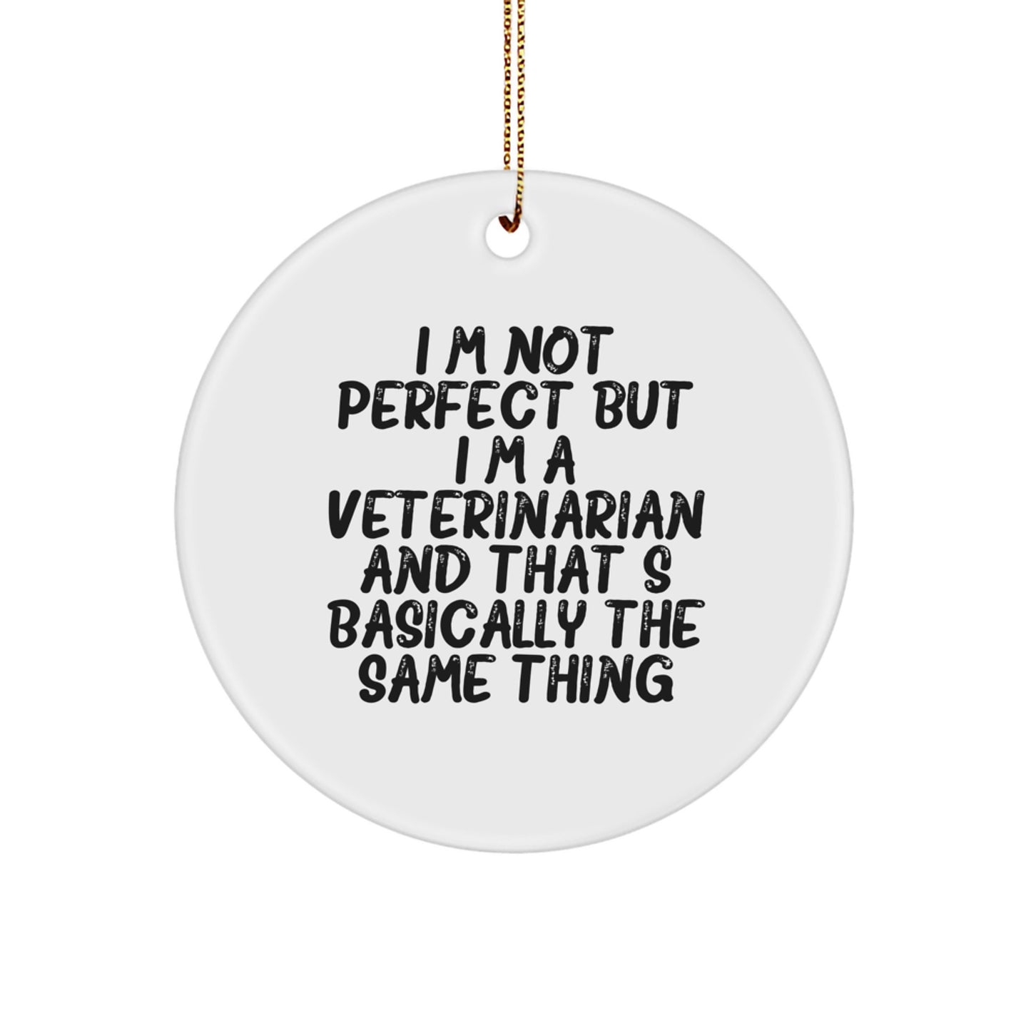 Humorous Veterinarian Novelty Christmas Ornament for Friends Gift - Image 1