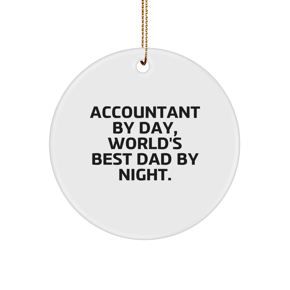 Accountant Circle Ornament for a Best Friend Companion Christmas Gift - Image 1