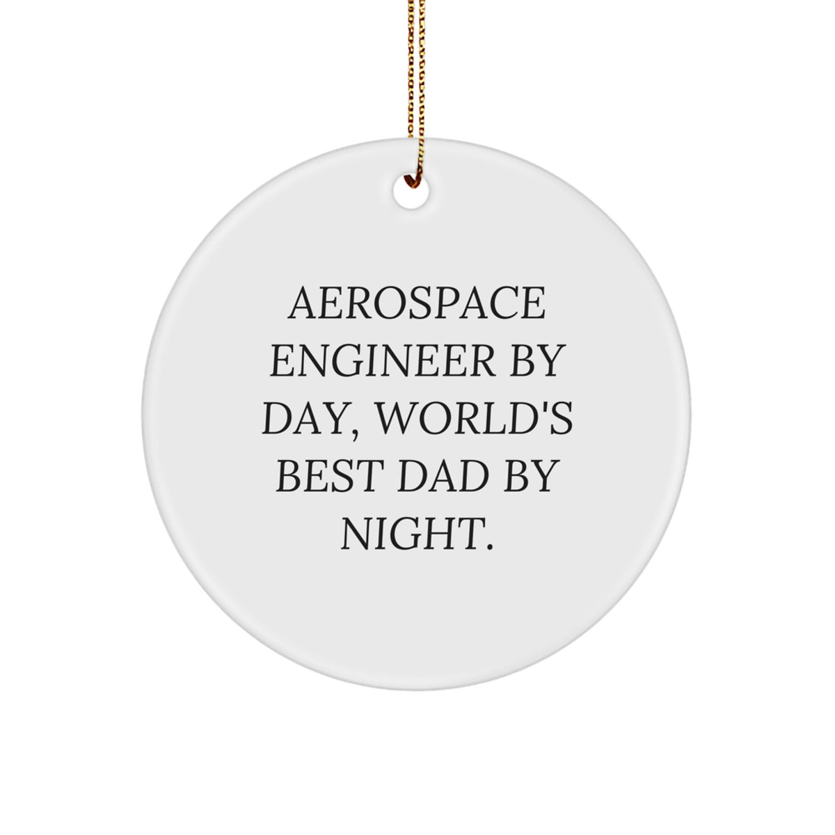Aerospace Engineer Circle Ornament for Family Treasure Christmas Gift - Image 1