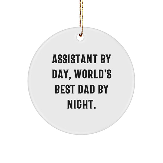 Christmas Gift for Her Assistant by Day, World's Best Dad Ornament - Image 1