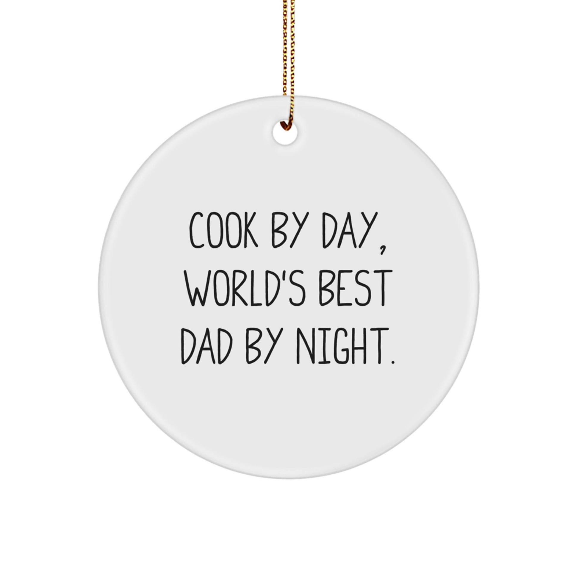 Cook By Day Dad Keepsake Christmas Ornament for Him Gift Bright - Image 1