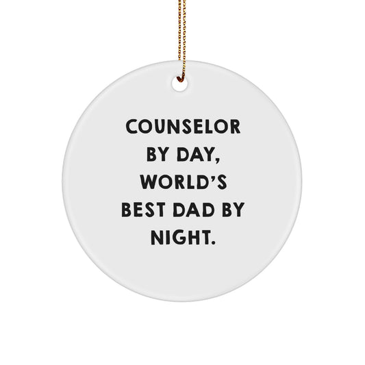 Counselor By Day, World's Best Dad By Night Ornament for Kids Gift - Image 1