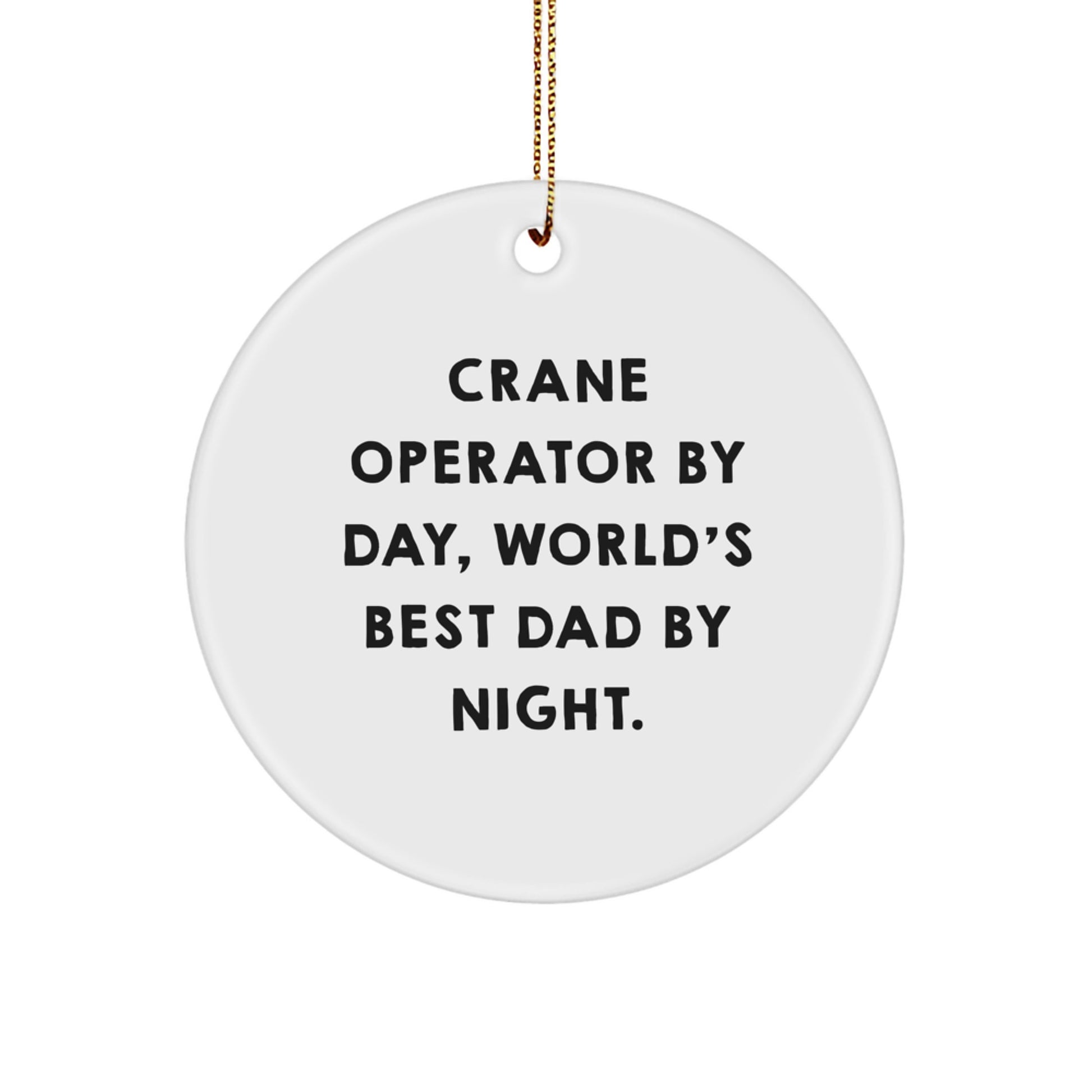 Humorous Crane Operator Circle Ornament Christmas Gift for Roommates - Image 1