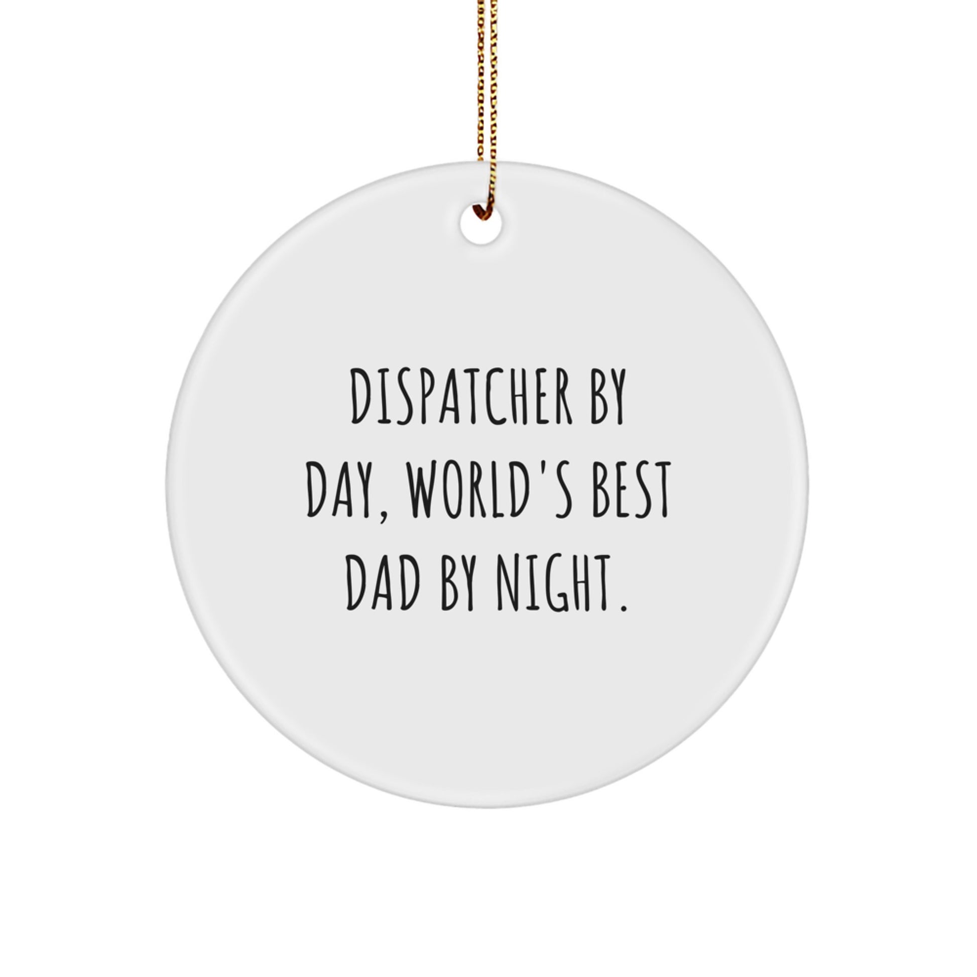 Dispatcher Circle Ornament Idea for Coworkers Christmas Gift - Image 1