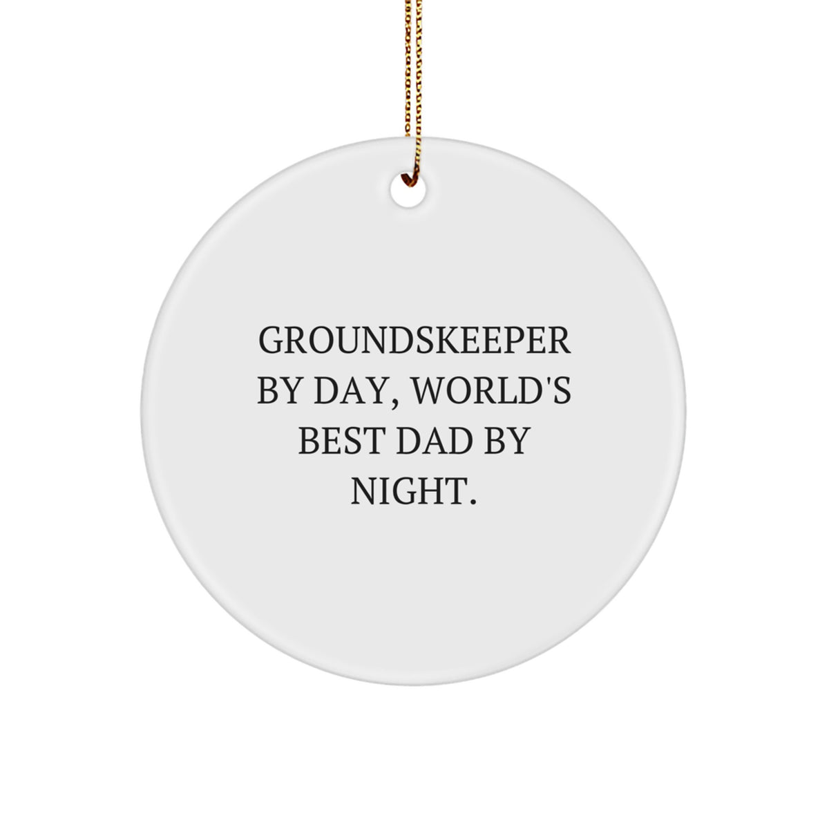 Groundskeeper By Day, World's Best Dad By Night Christmas Gift for Him - Image 1