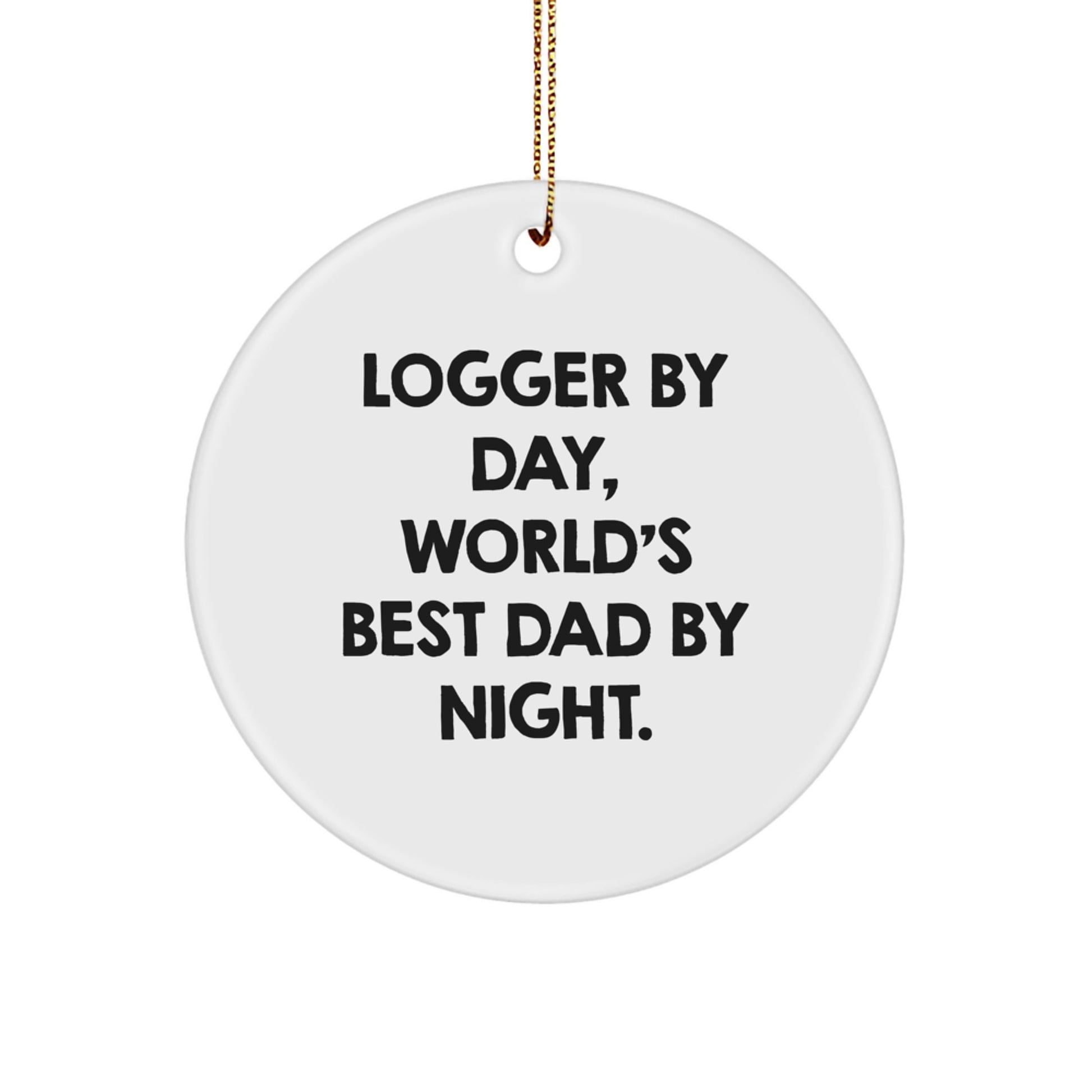Christmas Gift for Teens Logger Circle Ornament Surprise - Image 1