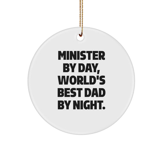 Minister Gifts, Funny Circle Ornament, 'Minister By Day, World's Best Dad By Night.' for Christmas Unique Gifts from Men to Minister - Image 1