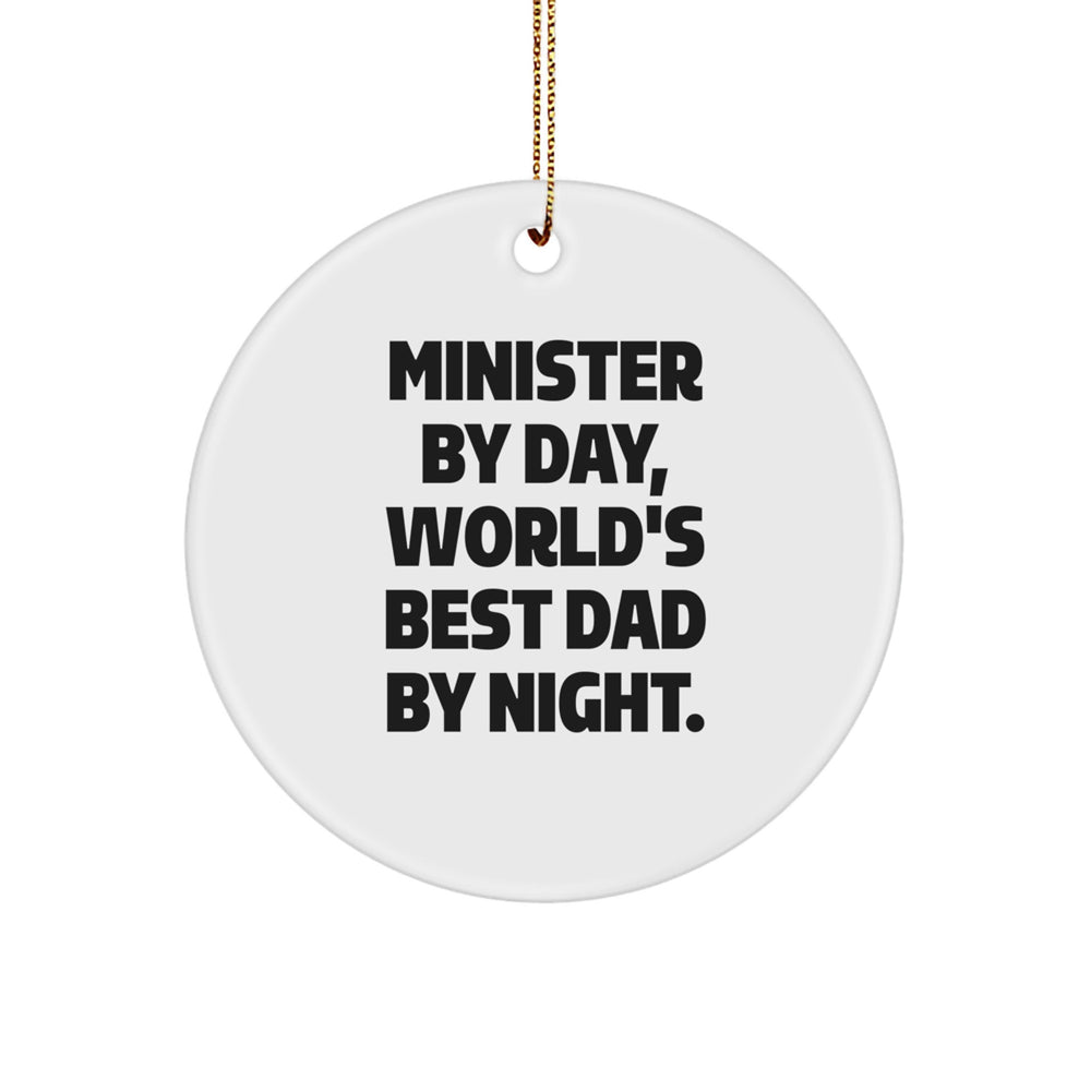 Minister Gifts, Funny Circle Ornament, 'Minister By Day, World's Best Dad By Night.' for Christmas Unique Gifts from Men to Minister - Image 1