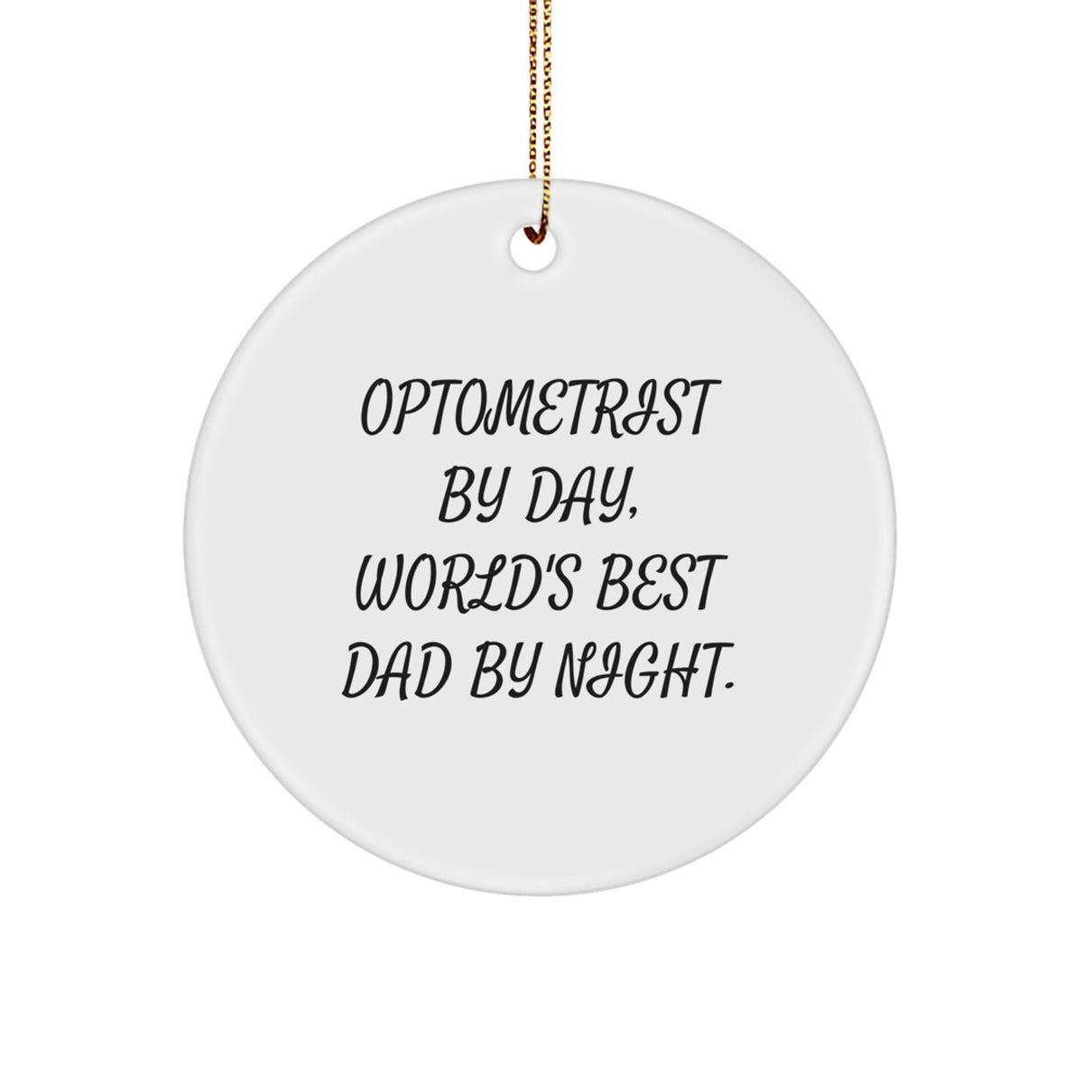 Optometrist Dad Christmas Ornament Keepsake for Him Gift - Image 1
