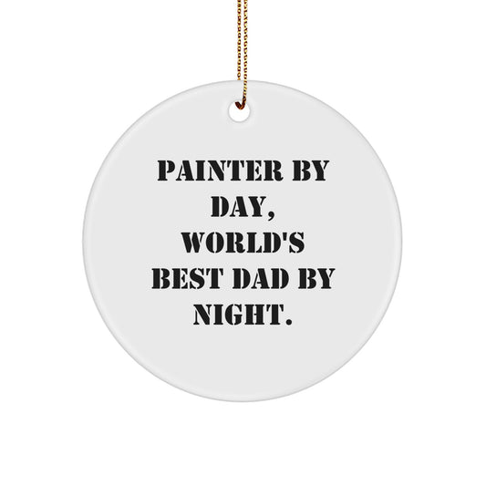 Christmas Gift for Teens Painter By Day, World's Best Dad Ornament - Image 1