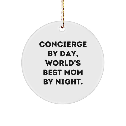 Funny Concierge Gifts from Men to their Concierge, Circle Ornament - 'Concierge By Day, World's Best Mom By Night.' Christmas Unique Gifts for Concierge - Image 1