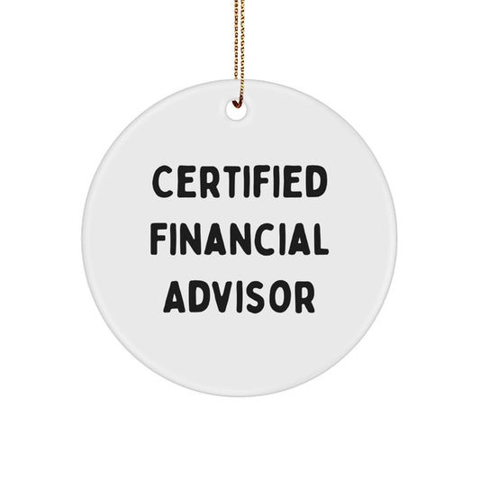 Funny Financial Advisor Gifts for Men from Friends, 'A good financial advisor is like a good wine, it gets better with time!' Circle Ornament - Image 1