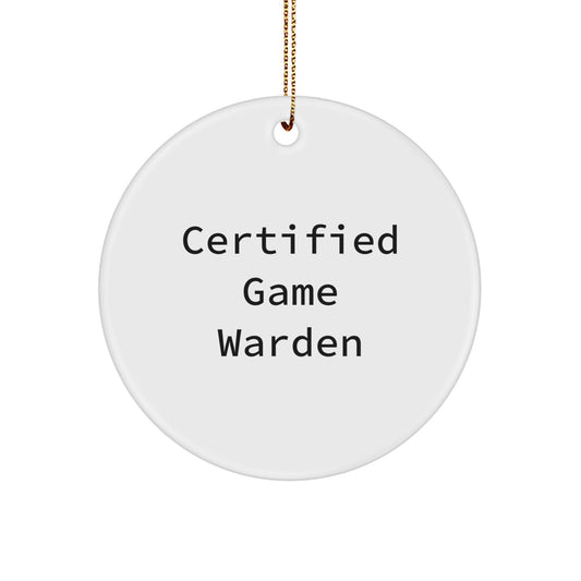 Funny Certified Game Warden Christmas Unique Gift for Men, 'You're a-maze-ing!' Game Warden Circle Ornament, Gifts from Family, Perfect for Christmas - Image 1
