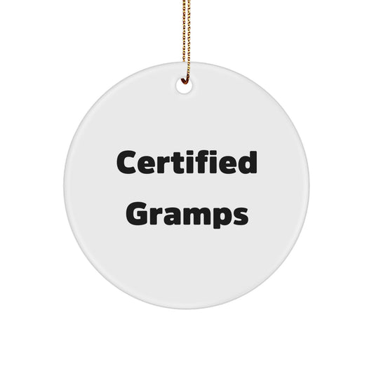 Funny Gramps Gifts for Men, 'Life Begins at the End of Your Comfort Zone' Certified Gramps Circle Ornament, Unique Christmas Unique Gifts for Family - Image 1