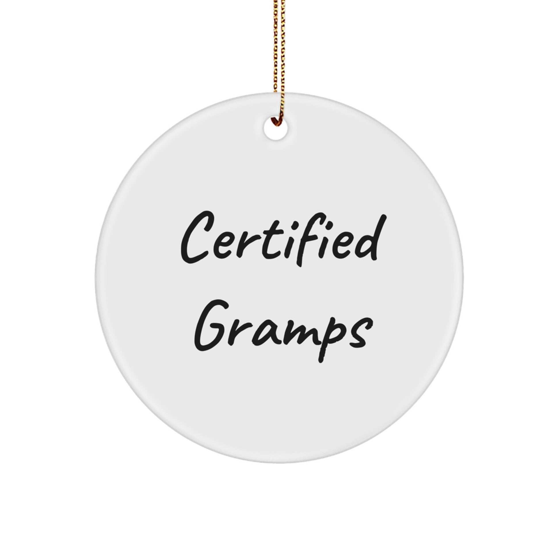Funny Gramps Circle Ornament, Christmas Unique Gifts for Gramps, Grandpa Gifts from Family, Friends, Loved Ones - Image 1
