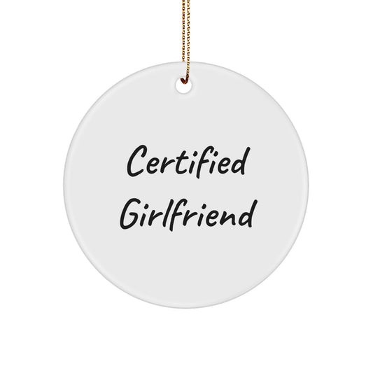 Funny Sweetheart Gifts from Men - Certified Sweetheart Quote - White Circle Ornament for Christmas Unique Gifts for Sweetheart - Image 1