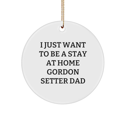 Gordon Setter Dog Dad Quotes Funny Circle Ornament Gifts for Men, Women, Friends and Family, Unique Christmas Holiday Decorations - Image 1