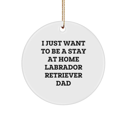 Funny Labrador Retriever Dog Lover Gifts from Dad for Men at Christmas Unique Ornaments - Image 1