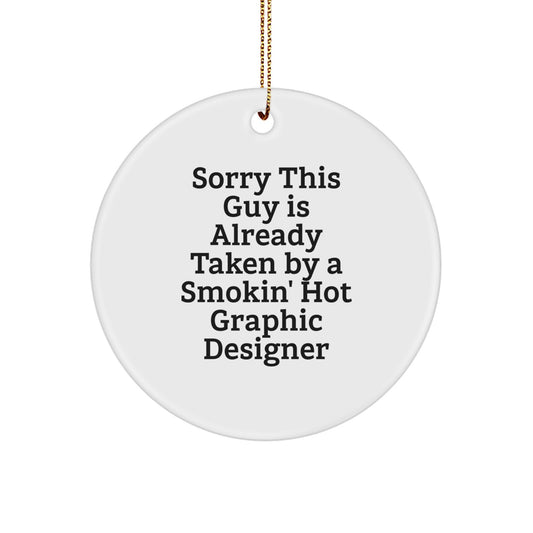 Funny Graphic Designer Gifts, Circle Ornament with Quote, Gifts from Friends to Graphic Designer, Perfect Christmas Unique Gifts for Women - Image 1