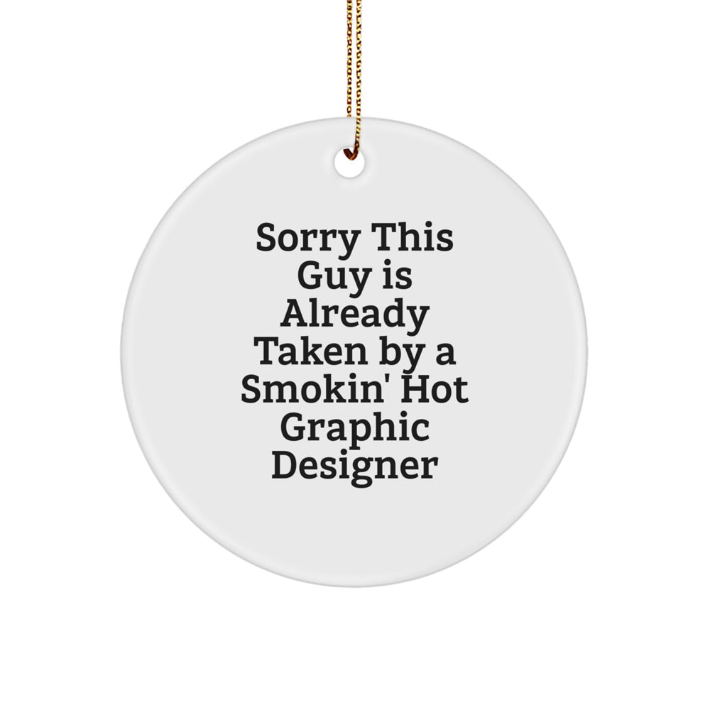Funny Graphic Designer Gifts, Circle Ornament with Quote, Gifts from Friends to Graphic Designer, Perfect Christmas Unique Gifts for Women - Image 1