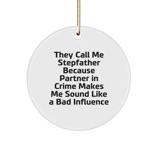 Funny Stepfather Gifts from Men, Unique Circle Ornament with 'Partner In Crime' Humor for Stepfather, Perfect Christmas Holiday Decoration - Image 1