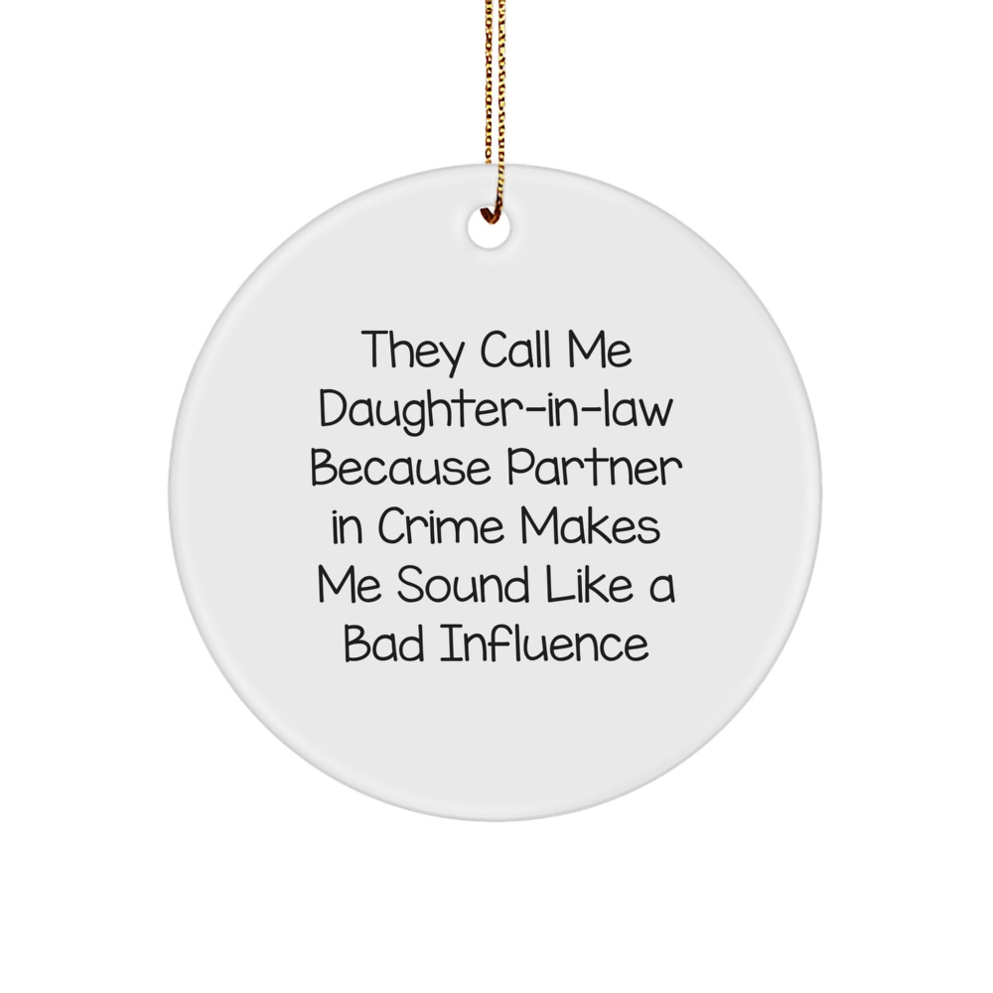 Funny Daughter-in-law Christmas Unique Gifts from Men, Women, Friends, to Daughter-in-law, Family Circle Ornament - Image 1