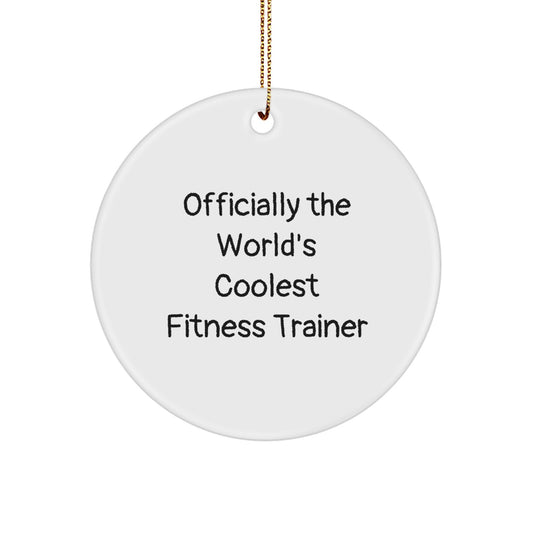 Funny Fitness Trainer Gifts from Friends for Men Women Coworkers - Officially The World's Coolest Fitness Trainer Ornament - Image 1