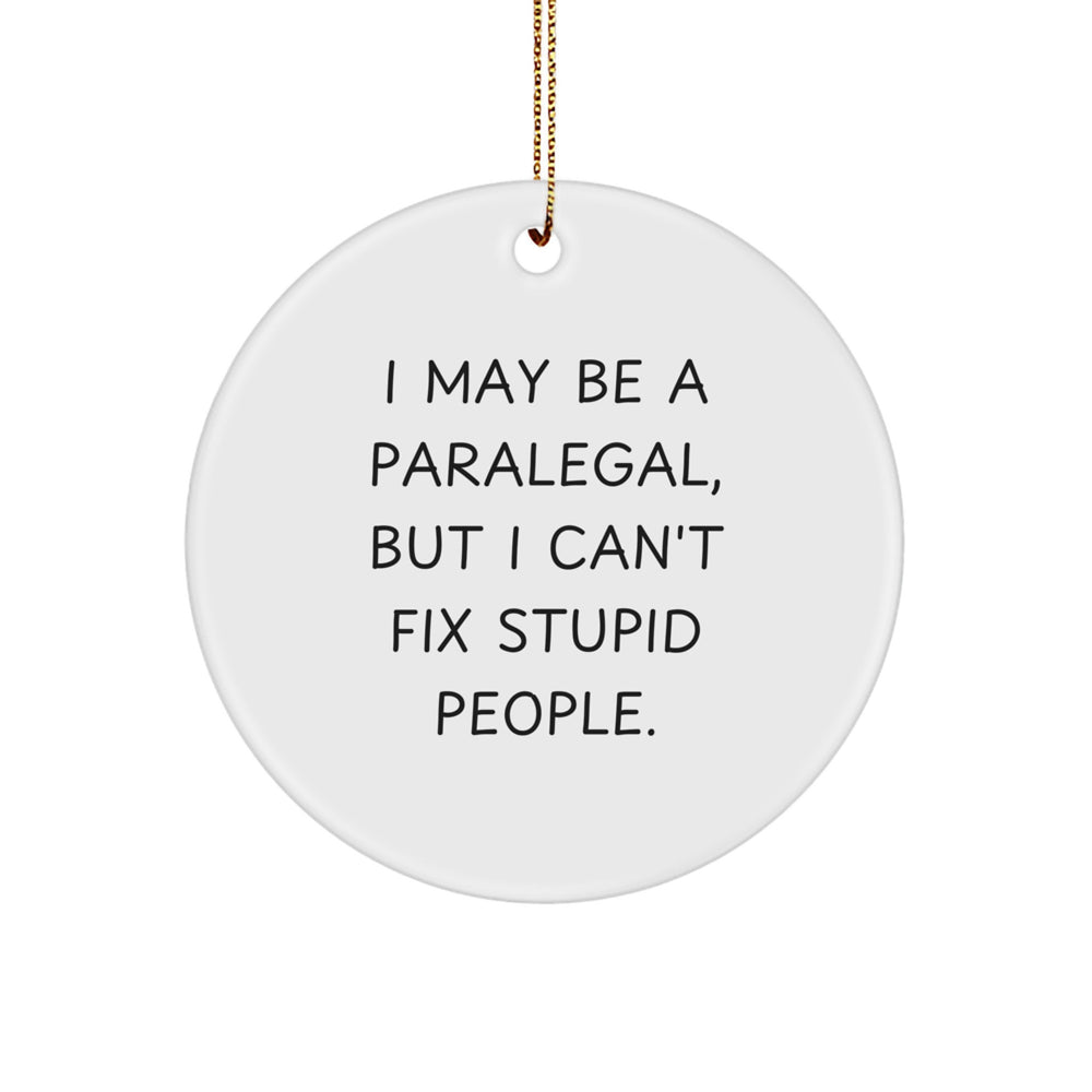 Funny Paralegal Gifts from Friends for Paralegal Men and Women, Circle Ornament, Christmas Unique - Image 1