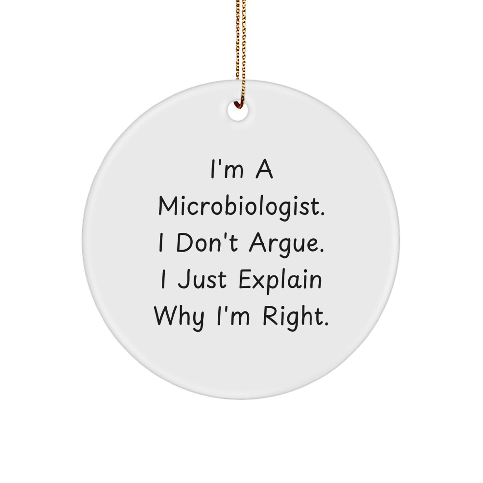 Funny Microbiologist Gifts for Men, Women from Family for Christmas Unique Circle Ornaments - Image 1