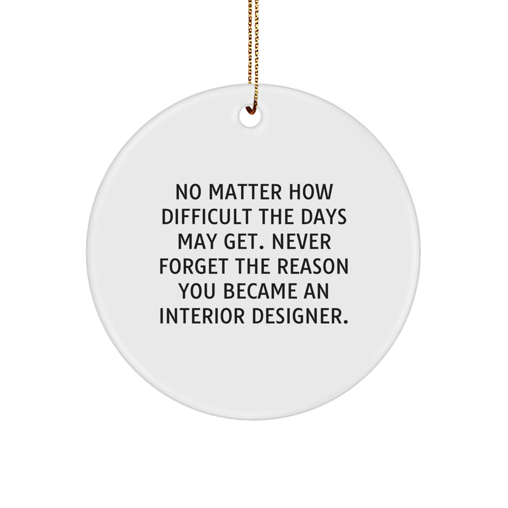 Inspirational Interior Designer Gifts for Women from Friends - Funny Circle Ornament for Christmas - Image 1