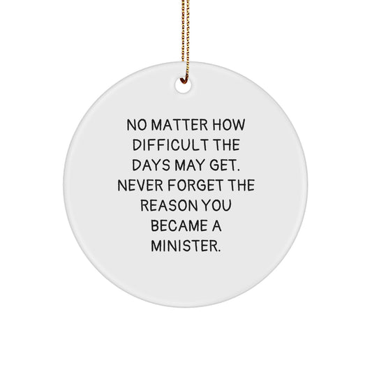 Minister Gifts from Friends - Inspirational Circle Ornament, 'No Matter How Difficult...' Quote, Christmas Unique Gift for Minister, Circle Ornament, Gifts for Minister, Minister's Office Decor - Image 1