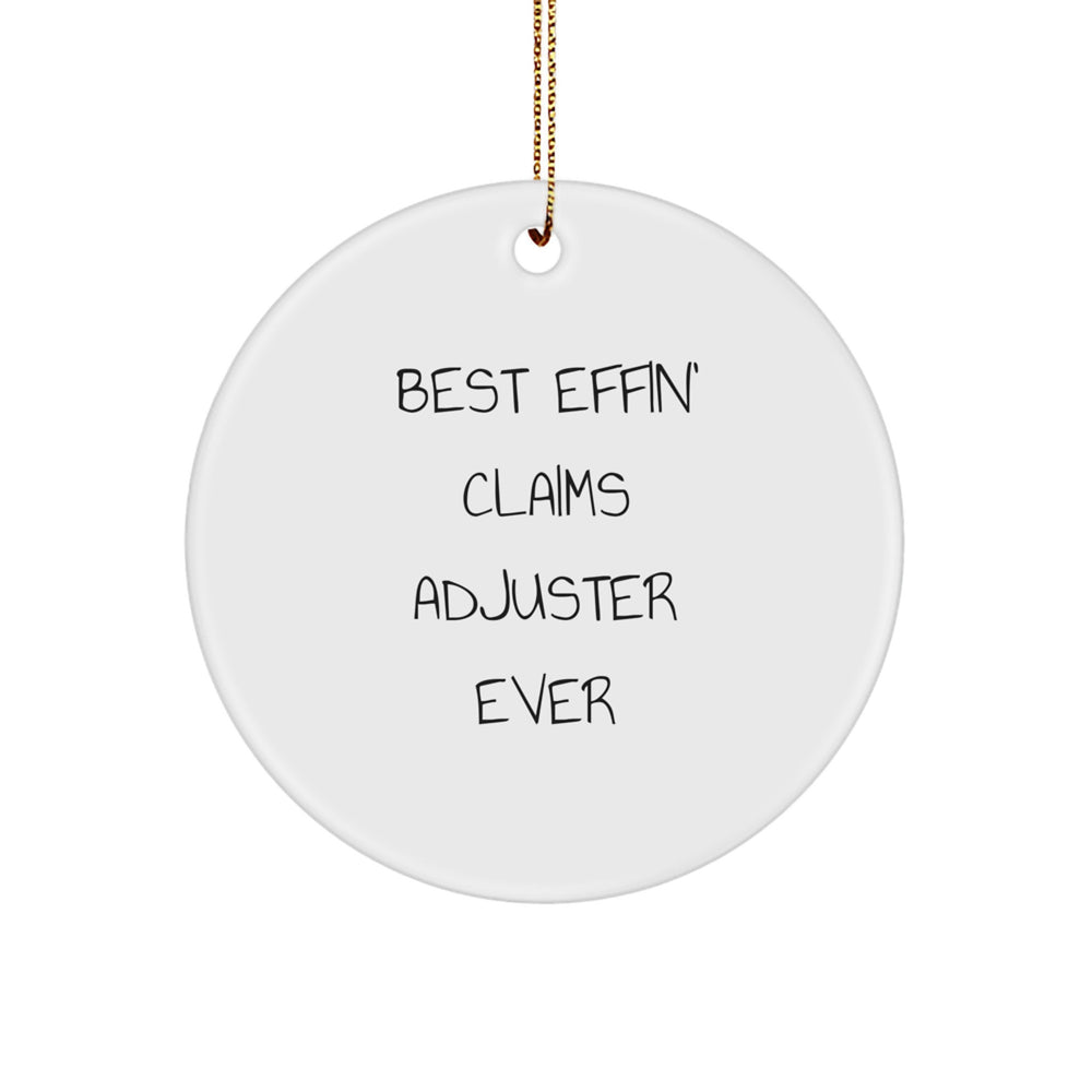 Funny Claims Adjuster Gifts from Friends for Best Effin' Claims Adjuster Ever Circle Ornaments, Christmas Unique Presents - Image 1