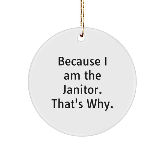Funny Janitor Christmas Circle Ornament Gifts from Friends for Janitor Men - Image 1