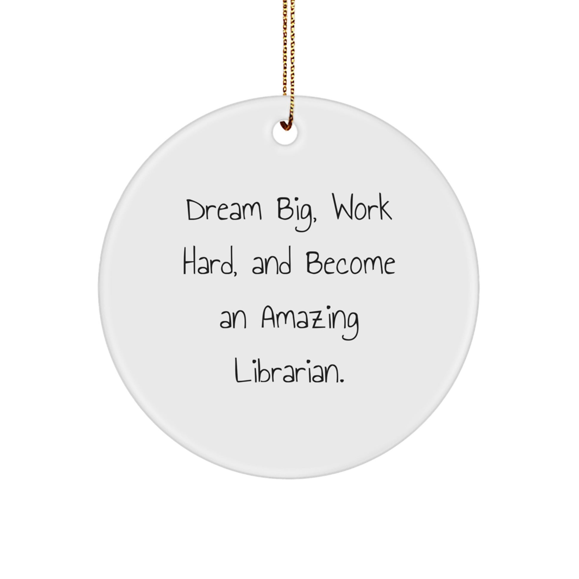 Christmas Unique Gift Librarian Dream Big Ornament for Her Present - Image 1