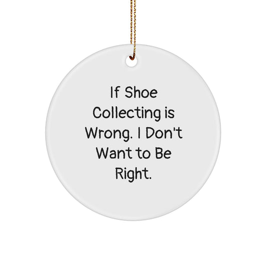 Funny Shoe Collecting Christmas Unique Gifts from Friends for Men - Cute Circle Ornament - Image 1