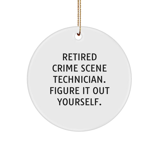 Funny Crime Scene Technician Quote Gifts for Men - Retired Crime Scene Technician Figure It Out Yourself, Christmas Unique Gifts from Friends - Image 1