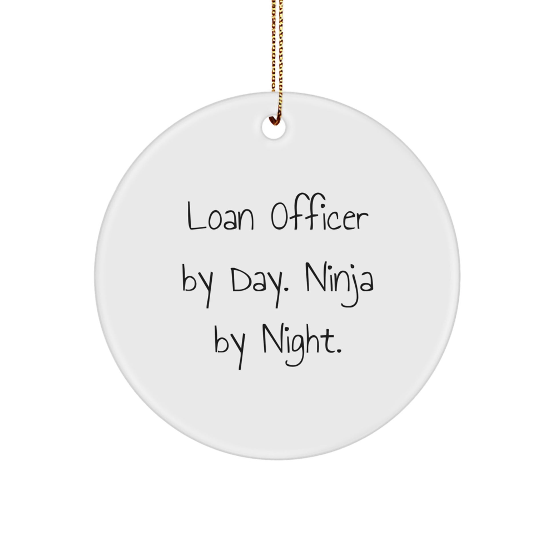 Funny Loan Officer Gifts from Friends for Loan Officer By Day Ninja By Night Christmas Decorations - Image 1