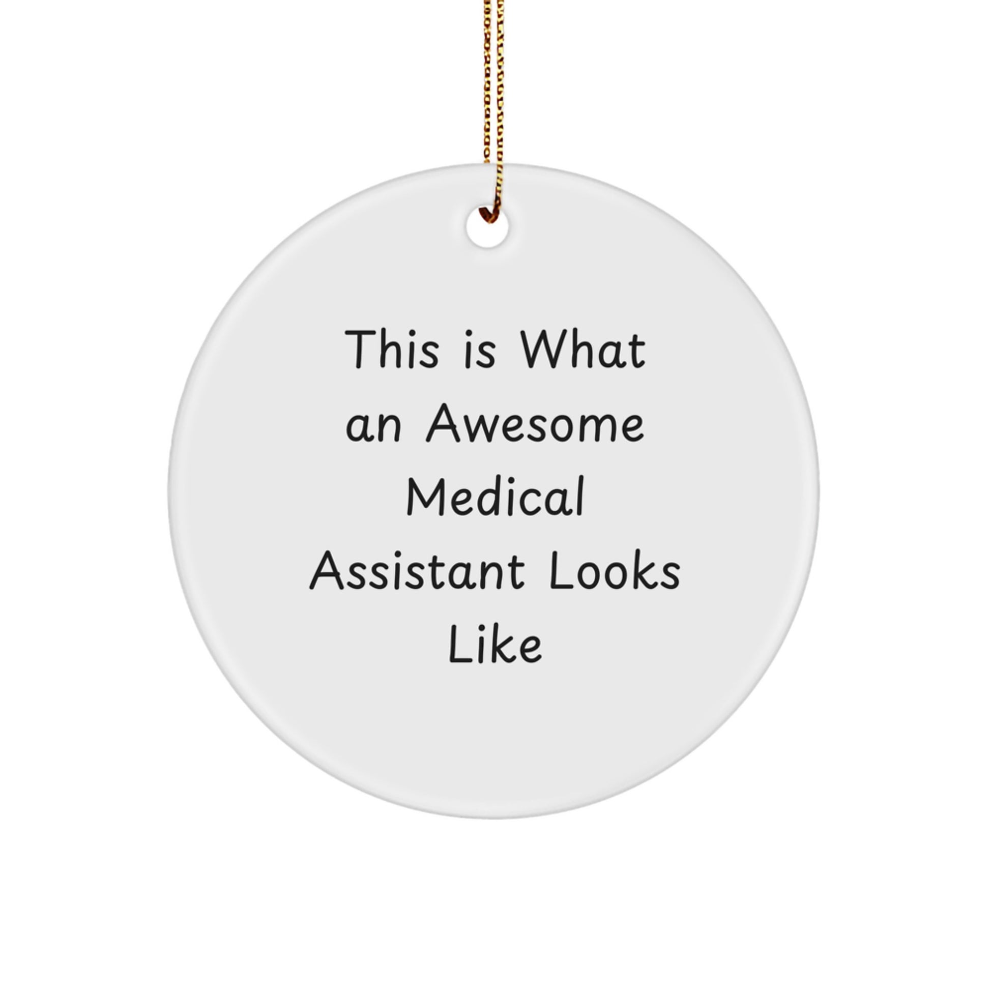 Collectible White Circle Ornament for Neighbors – Medical Assistant Gift - Image 1