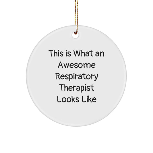 Funny Inspirational Gifts for Respiratory Therapist Friends, Unique Circle Ornament, Christmas Unique Gifts from Men to Respiratory Therapist - Image 1