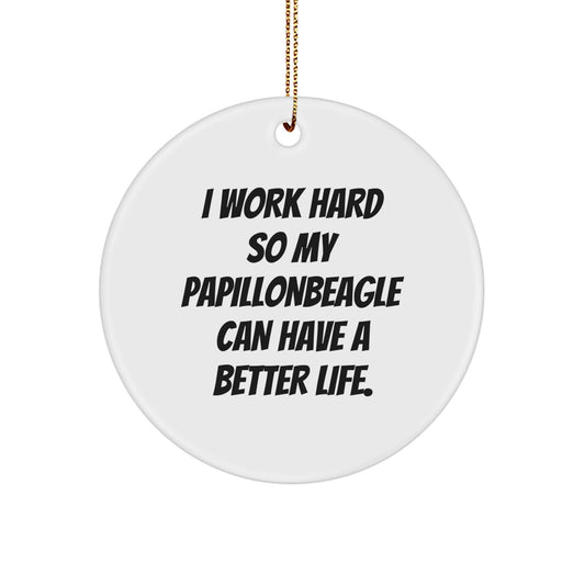 Papillon Dog Lovers Gifts from Men, Cute Inspirational Quote Gifts for Papillon Dog Owners, Circle Ornament with Funny Quote, Christmas Unique Gifts - Image 1