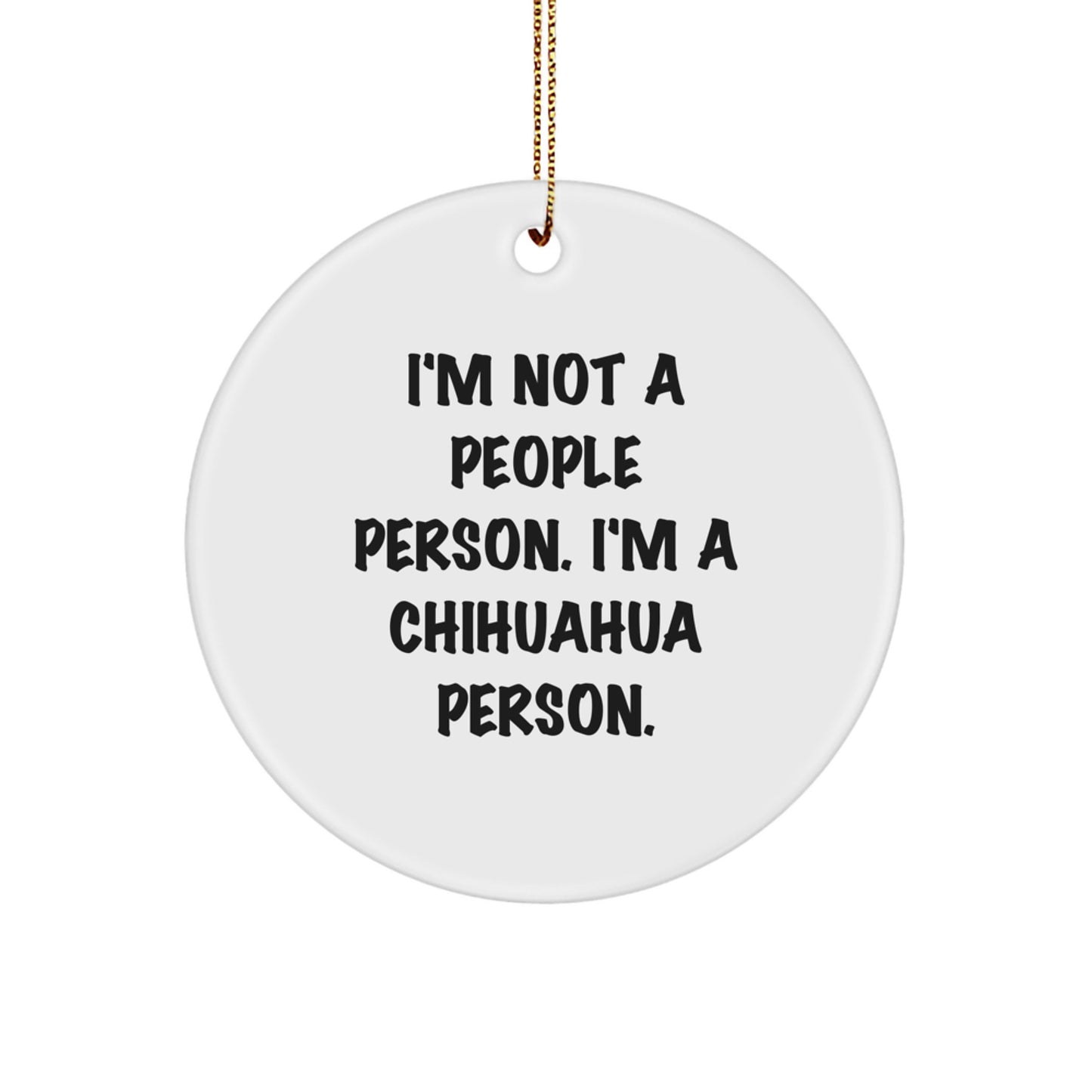 Funny Chihuahua Dog Lover Gifts from Family, Christmas Unique Ornaments for Chihuahua Dog Enthusiasts, Circle Ornament Decorations - Image 1