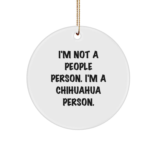 Funny Chihuahua Dog Lover Gifts from Family, Christmas Unique Ornaments for Chihuahua Dog Enthusiasts, Circle Ornament Decorations - Image 1