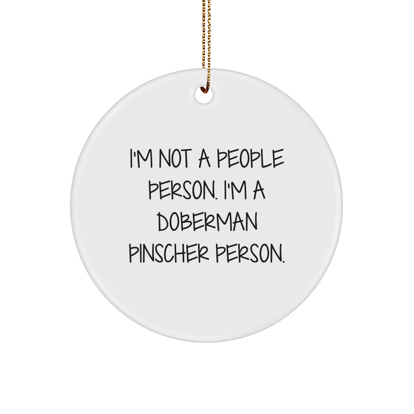 Funny Doberman Pinscher Dog Lover Christmas Circle Ornament, Gifts for Him, Gifts from Family to Friends - Image 1