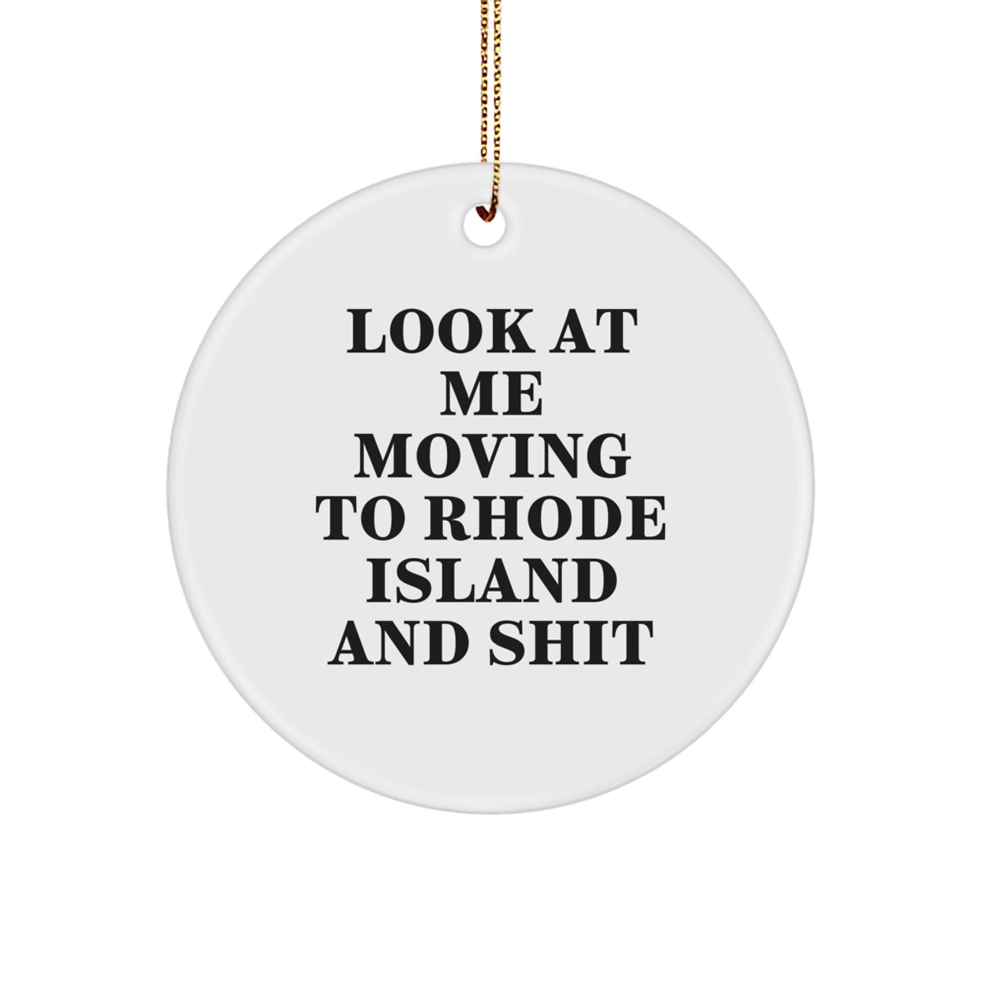 Rhode Island Circle Ornament Gifts from Friends, Funny Quote, Christmas Unique Gifts for Men, Women, Family, and Friends - Image 1